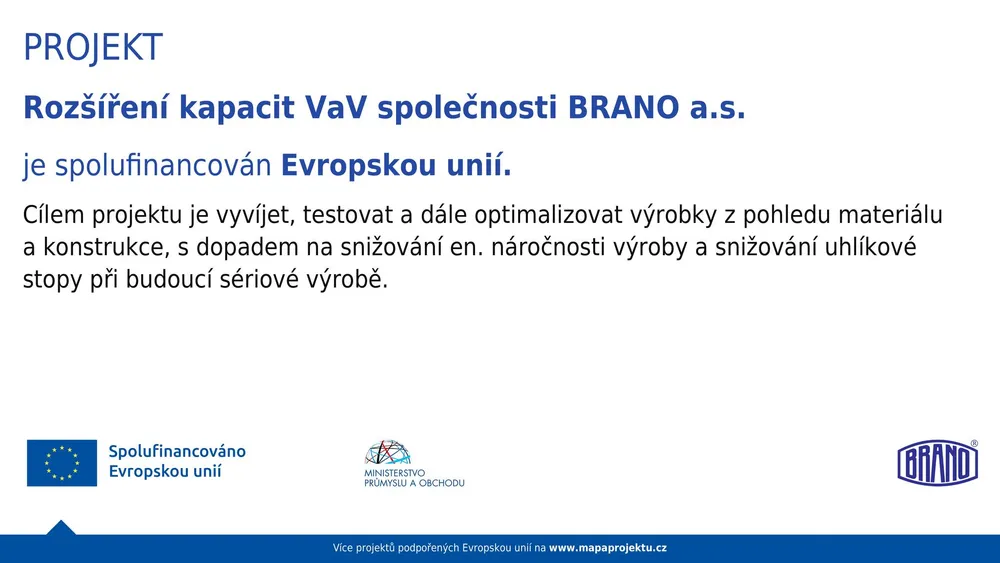 Rozšíření kapacit VaV společnosti BRANO a.s.