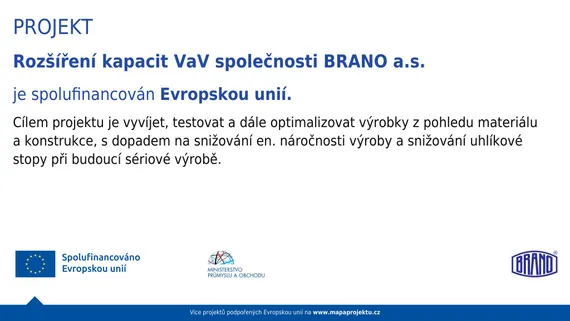 Rozšíření kapacit VaV společnosti BRANO a.s.